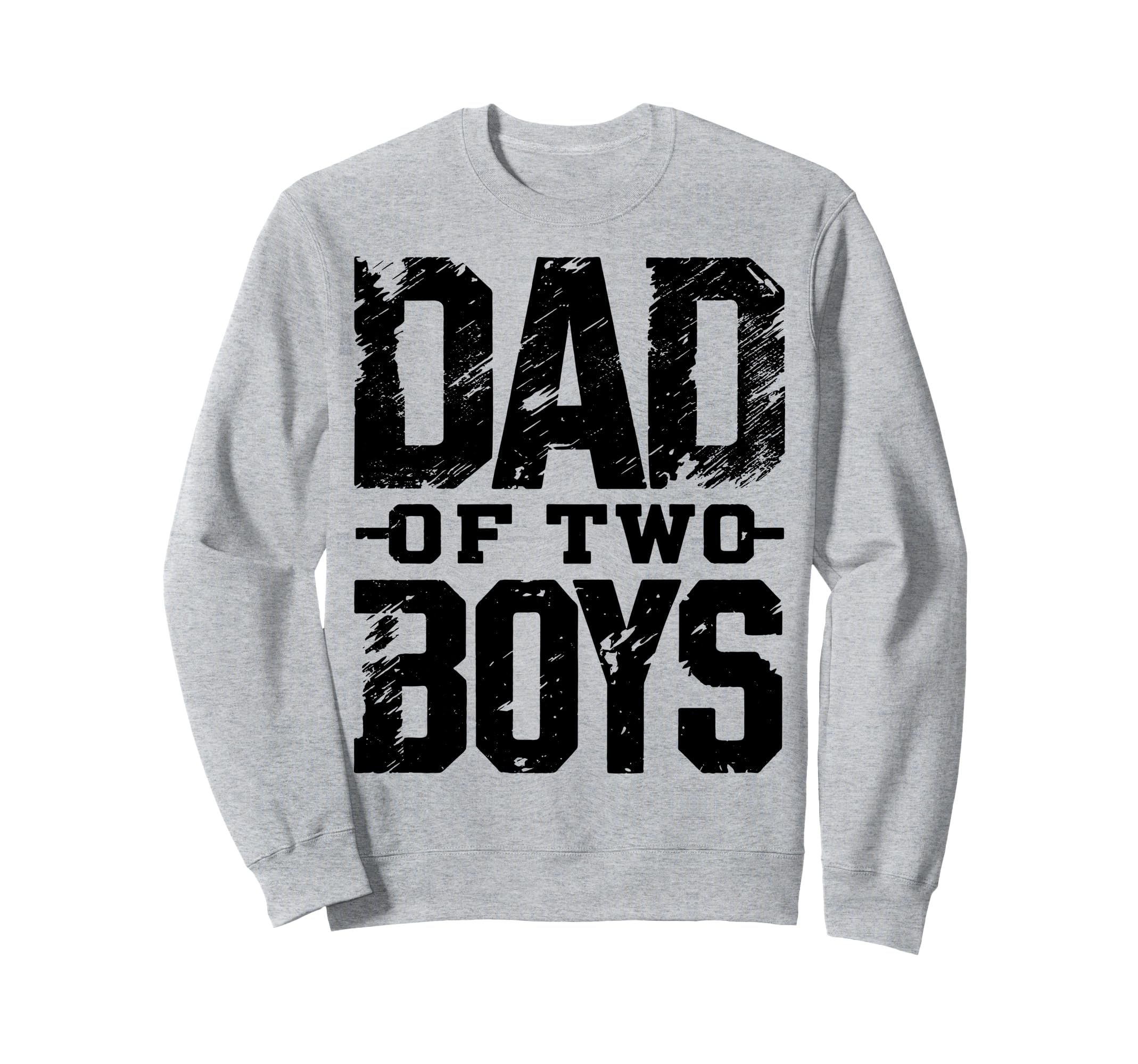 Daddy Two Sons Funny Dad 2 Sweatshirt - Streetwear Style Unisex - T-Shirt, Sweatshirt, Hoodie