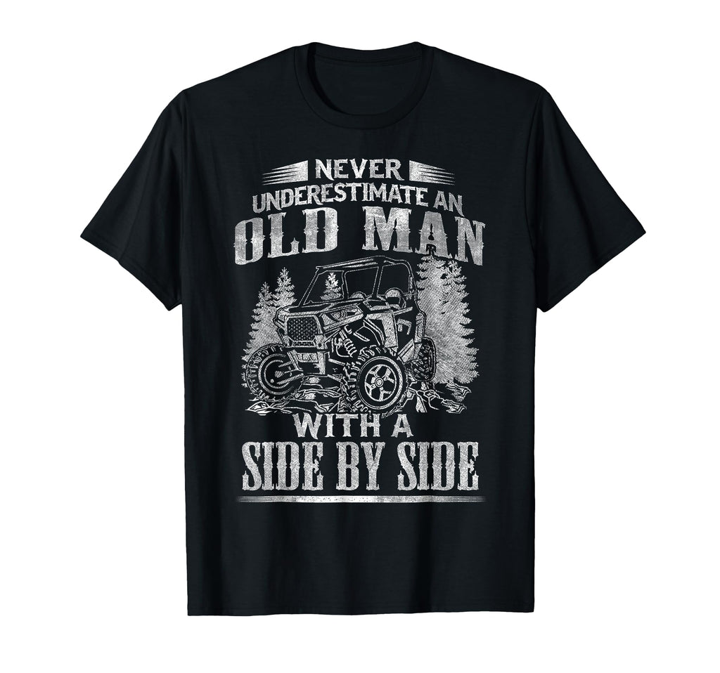 Sxs Grandpa Offroad Utv Atv Side T-Shirt - Casual Everyday Wear Men Women - T-Shirt, Sweatshirt, Hoodie