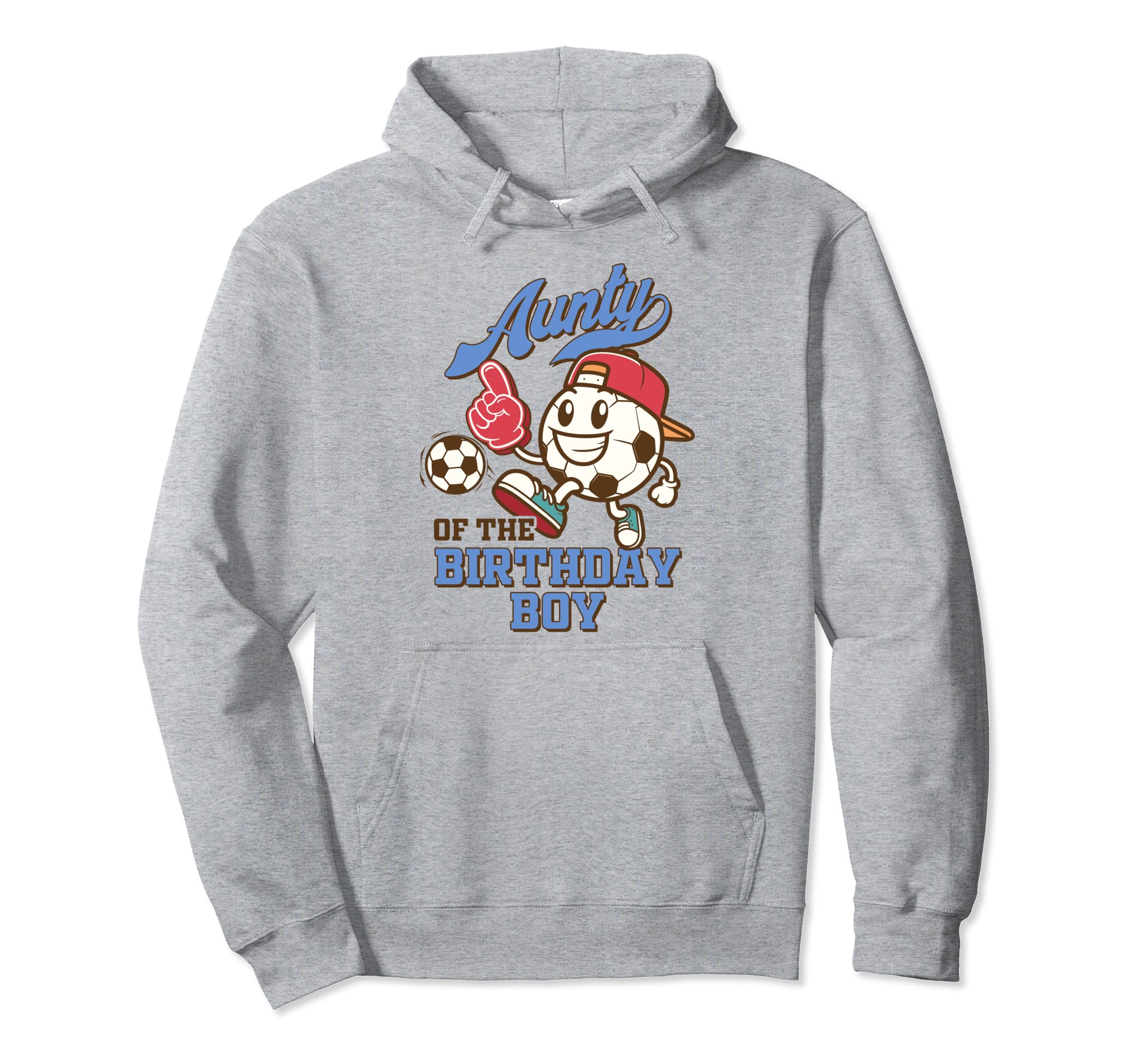 Soccer Aunt Birthday Party Family Hoodie - Custom Art Print for Adults - T-Shirt, Sweatshirt, Hoodie