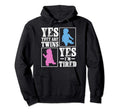 Funny Yes They Are Twins Yes Im Hoodie - Fun Novelty Design Men Women - T-Shirt, Sweatshirt, Hoodie