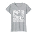 Moms Taxi Service Funny Mother Womens Gift T-Shirt - Trendy Graphic Unisex - T-Shirt, Sweatshirt, Hoodie