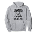 Trucker Driving Dad Trucker Father Hoodie - Fun Novelty Design Men Women - T-Shirt, Sweatshirt, Hoodie