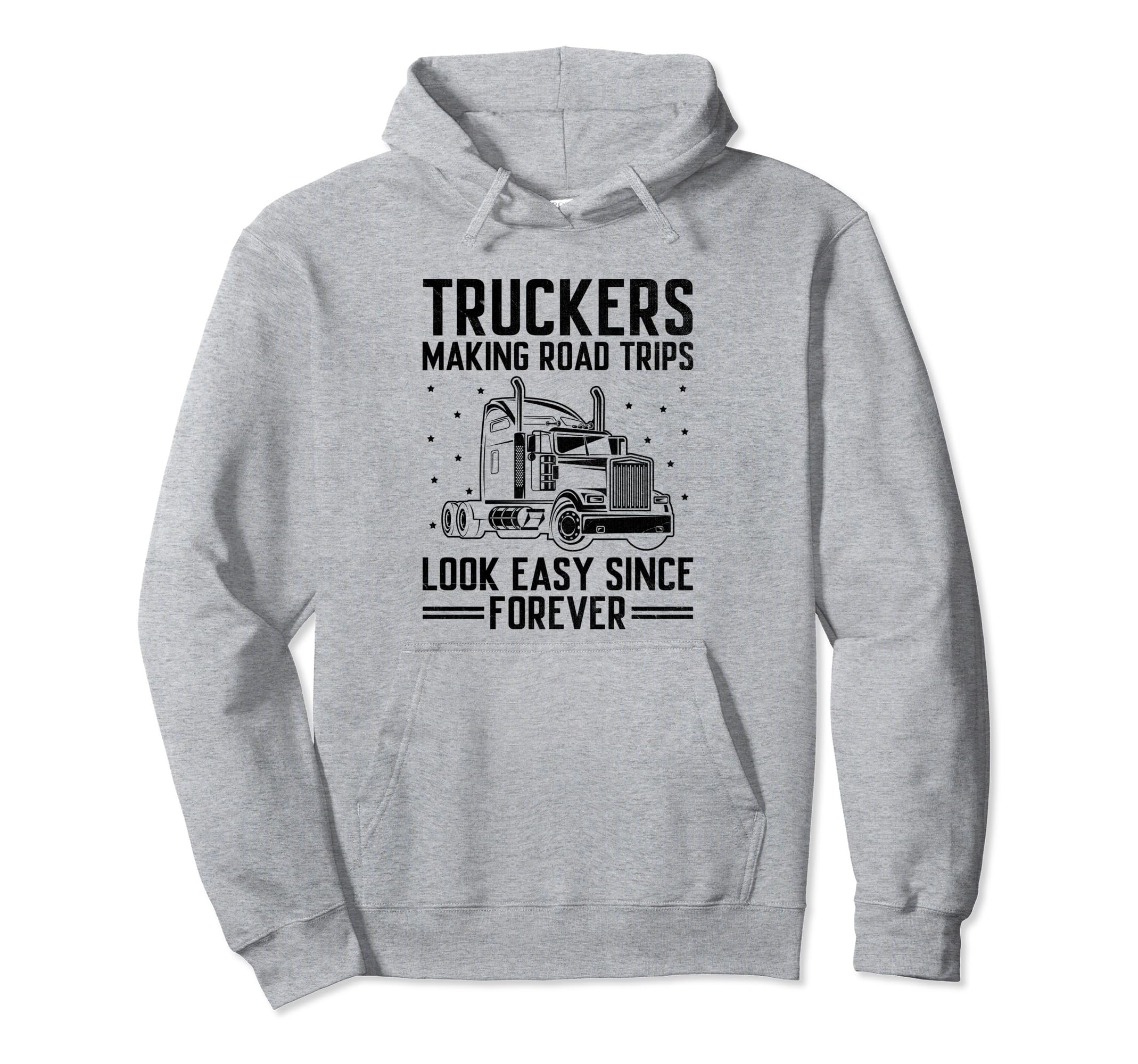 Trucker Driving Dad Trucker Father Hoodie - Fun Novelty Design Men Women - T-Shirt, Sweatshirt, Hoodie