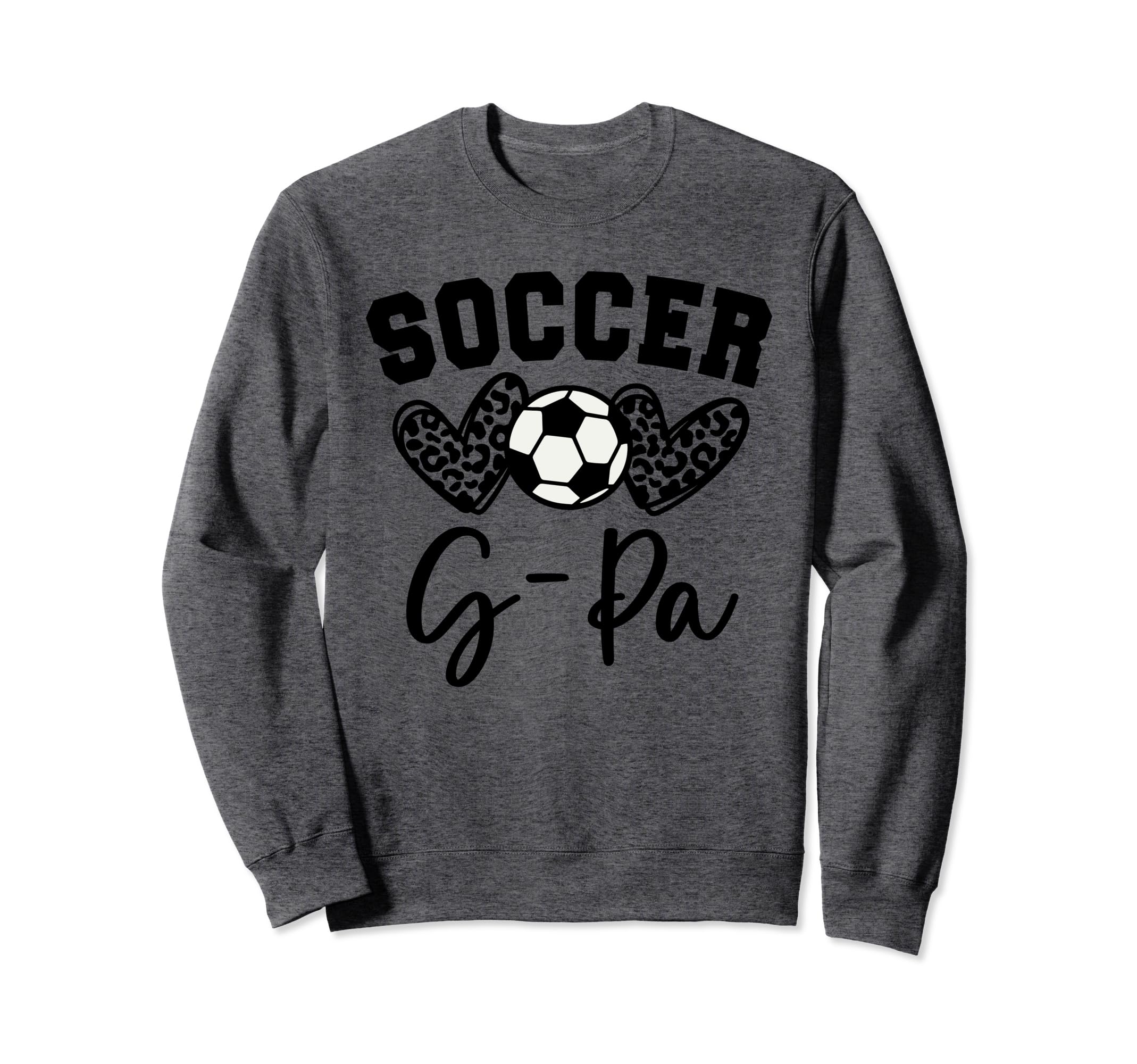 Soccer G Pa Matching Family Soccer Sweatshirt - Casual Everyday Wear Unisex - T-Shirt, Sweatshirt, Hoodie