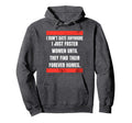 I Dont Date Anymore I Just Foster Until Hoodie - Graphic Print for Adults - T-Shirt, Sweatshirt, Hoodie