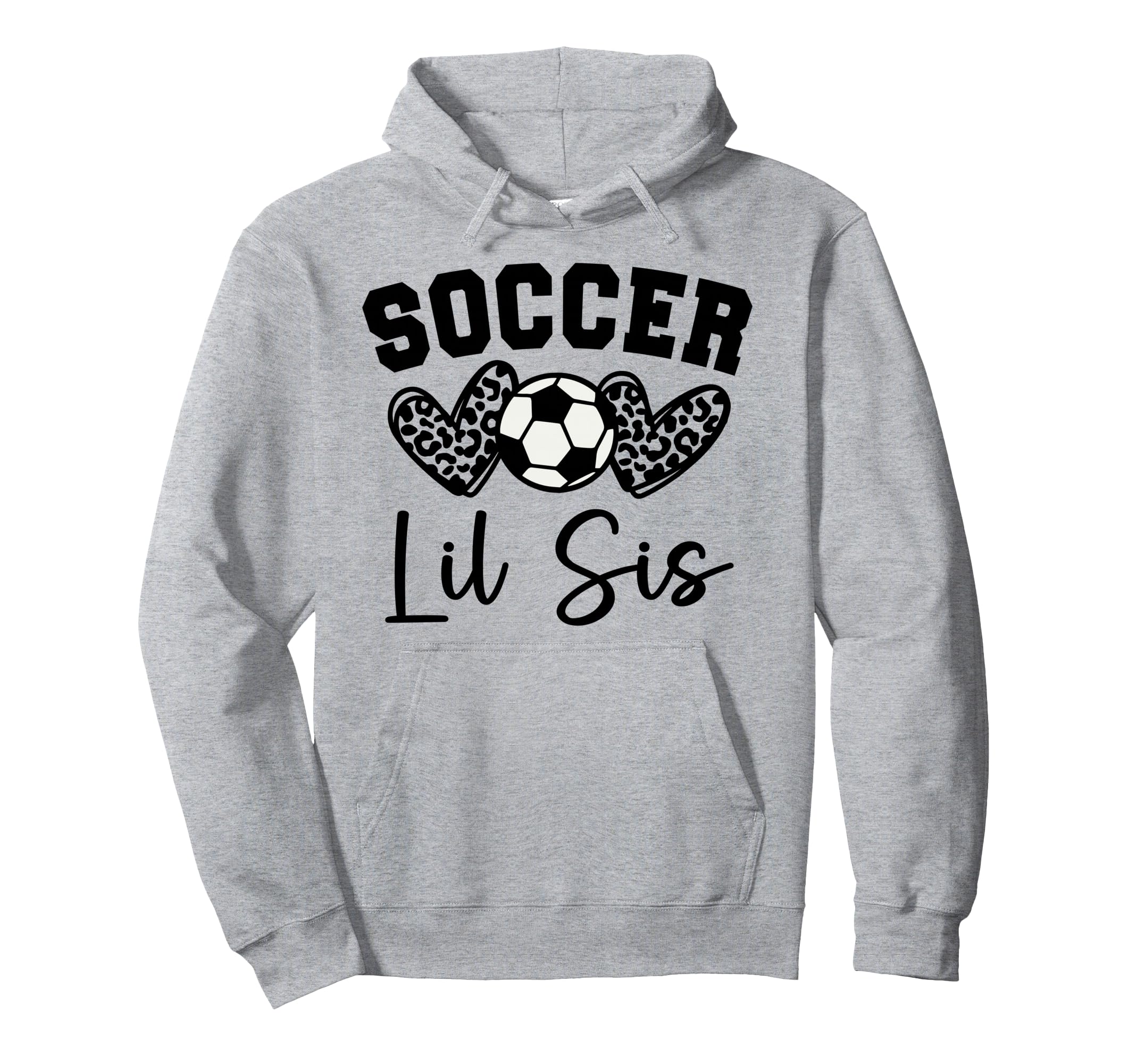 Soccer Lil Sis Matching Family Soccer Hoodie - Casual Everyday Wear Unisex - T-Shirt, Sweatshirt, Hoodie
