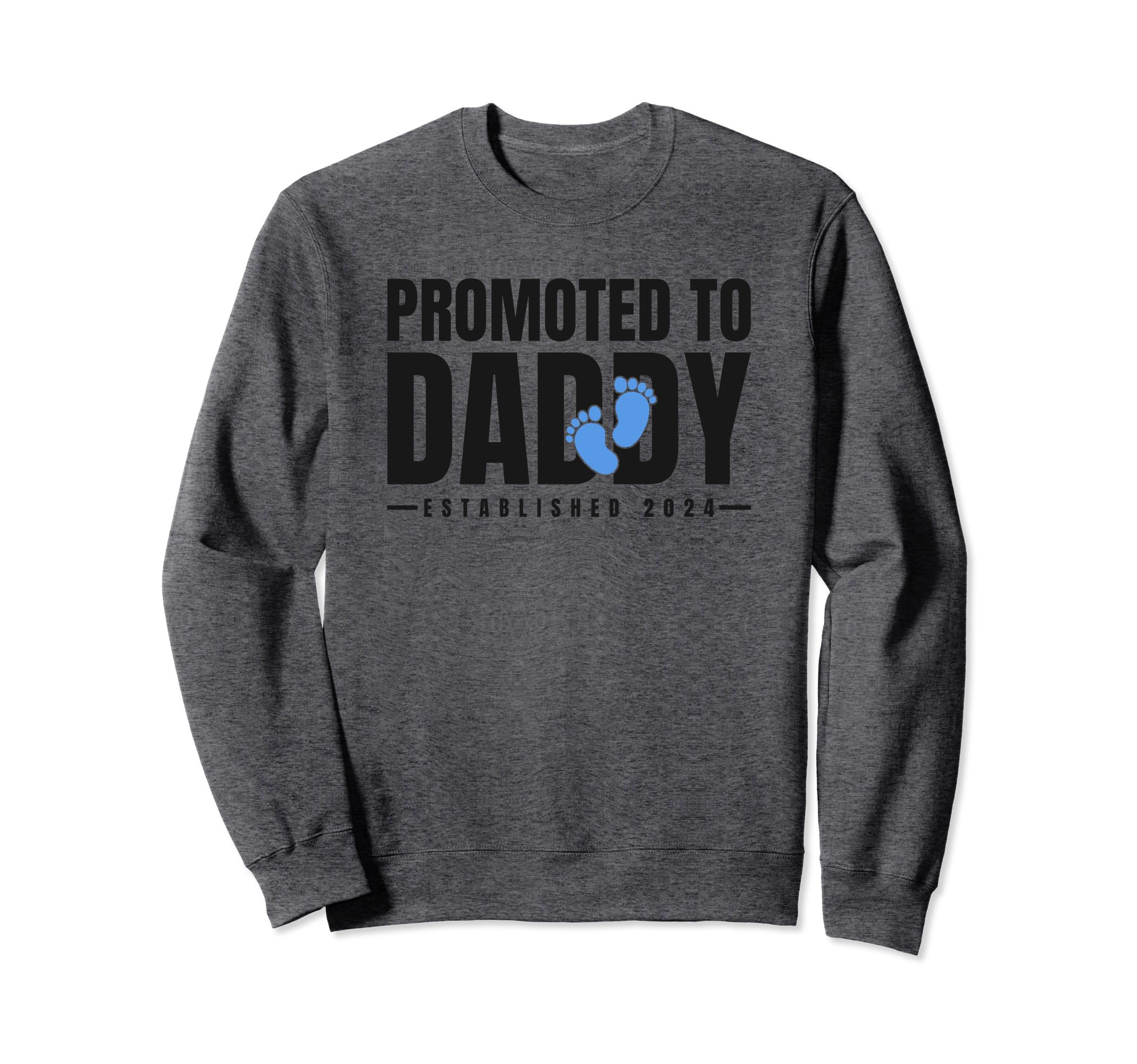 Promoted To Daddy Established 2024 Sweatshirt - Minimalist Print Unisex - T-Shirt, Sweatshirt, Hoodie
