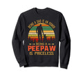 Being Dad Is Honor Being Peepaw Is Sweatshirt - Unique Graphic Unisex - T-Shirt, Sweatshirt, Hoodie
