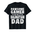 Pawsome Gamer Even Better Dalmatian T-Shirt - Unique Graphic for Adults - T-Shirt, Sweatshirt, Hoodie