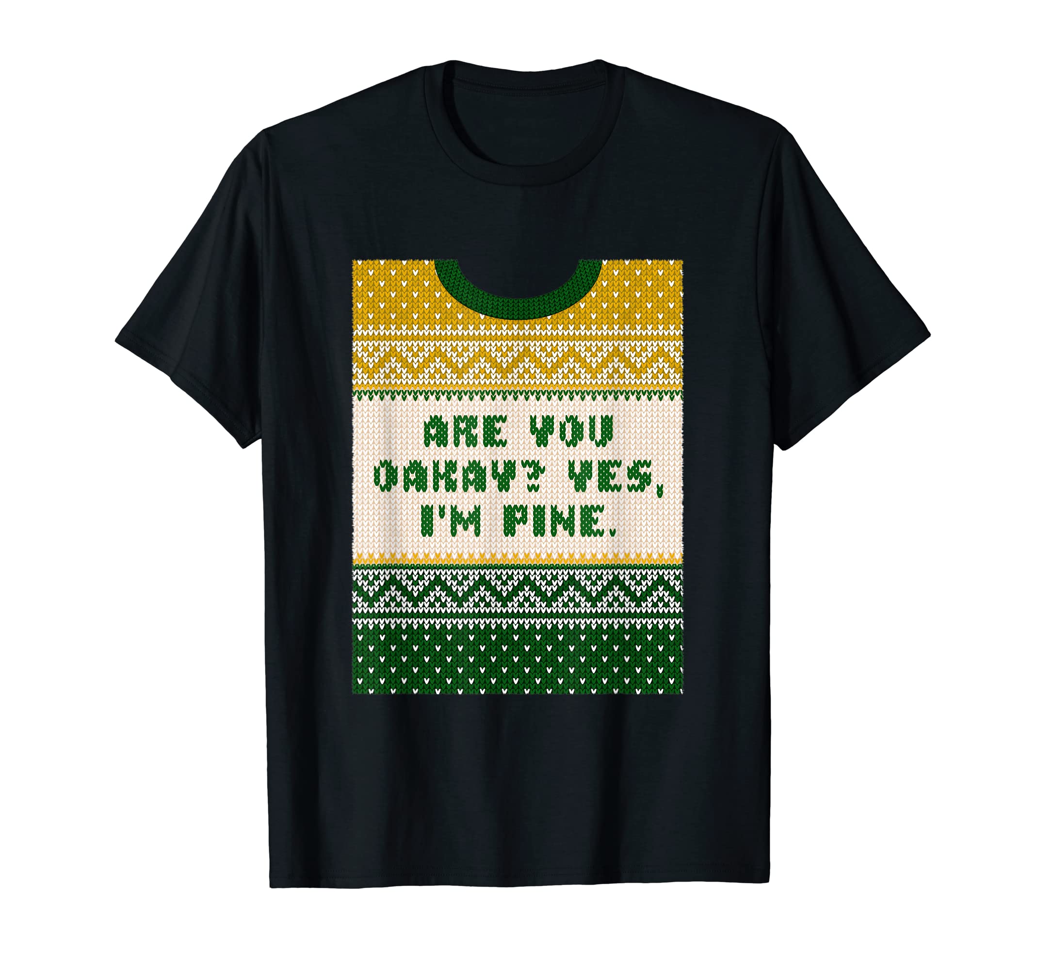 Are You Oakay Im Pine Dad Jokes T-Shirt - Streetwear Style Men Women - T-Shirt, Sweatshirt, Hoodie