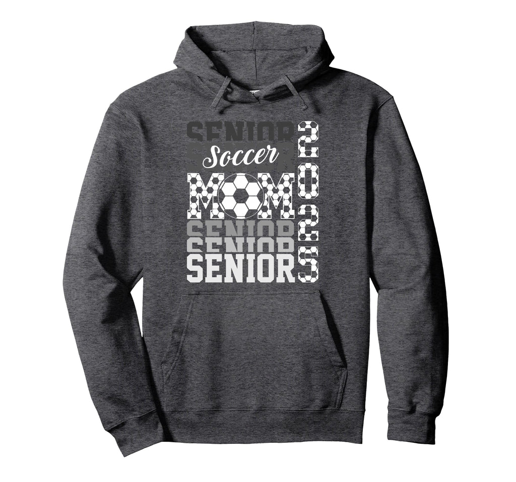 Soccer Senior Mom Class 2025 Senior Hoodie - Aesthetic Graphic Men Women - T-Shirt, Sweatshirt, Hoodie