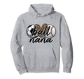 Ball Nana Soccer Baseball Nana Grandma Hoodie - Novelty Apparel for Adults - T-Shirt, Sweatshirt, Hoodie
