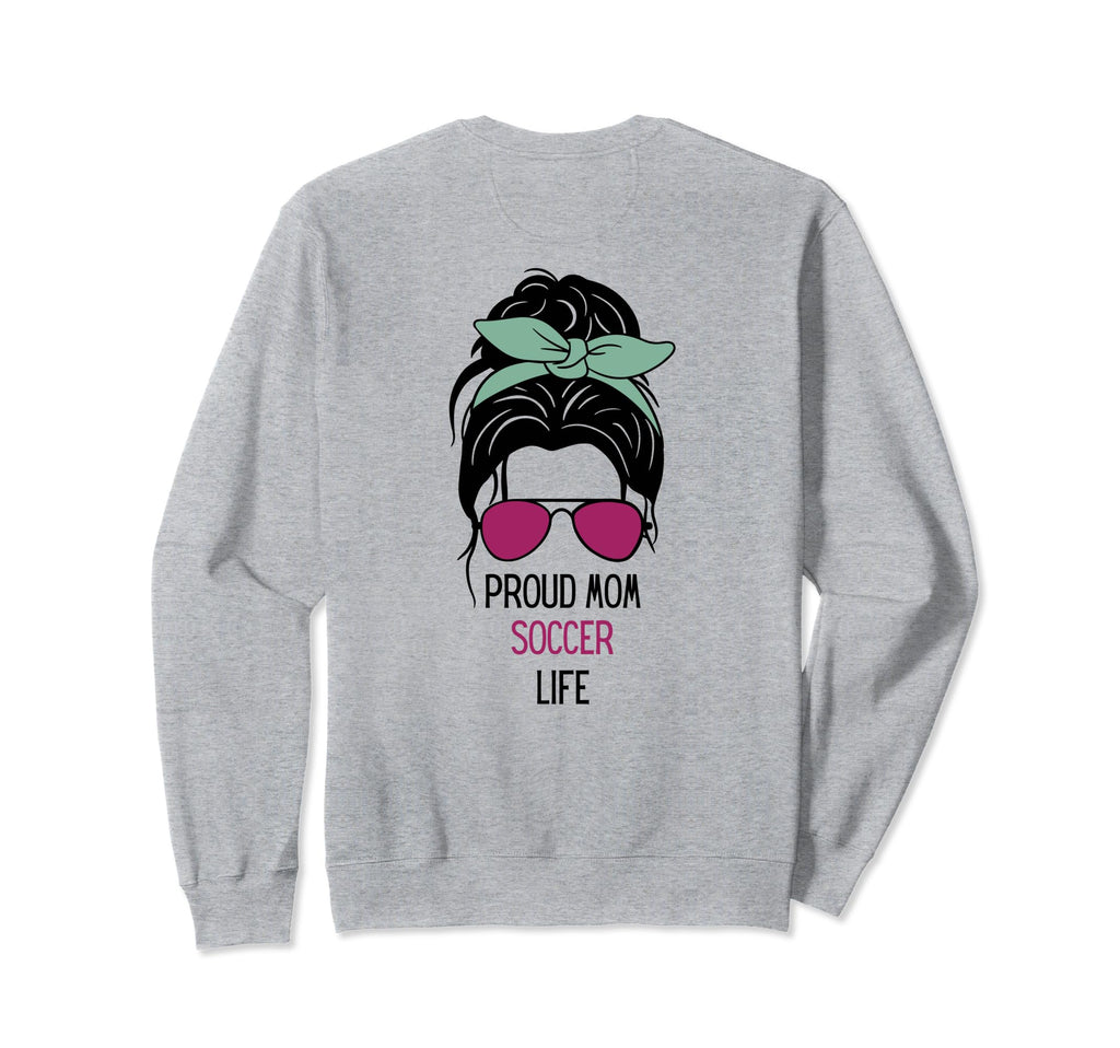 Soccer Mom Outfit Soccer And Gift Sweatshirt - Streetwear Style Unisex - T-Shirt, Sweatshirt, Hoodie