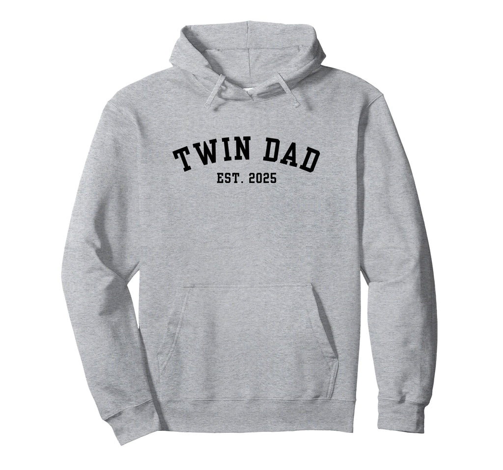 Twin Dad Est 2025 Father Twins Hoodie - Novelty Apparel Men Women - T-Shirt, Sweatshirt, Hoodie