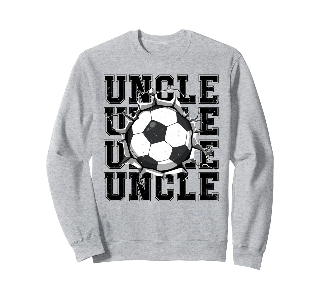 Soccer Uncle Cracked Wall Family Sweatshirt - Fun Novelty Design Men Women - T-Shirt, Sweatshirt, Hoodie
