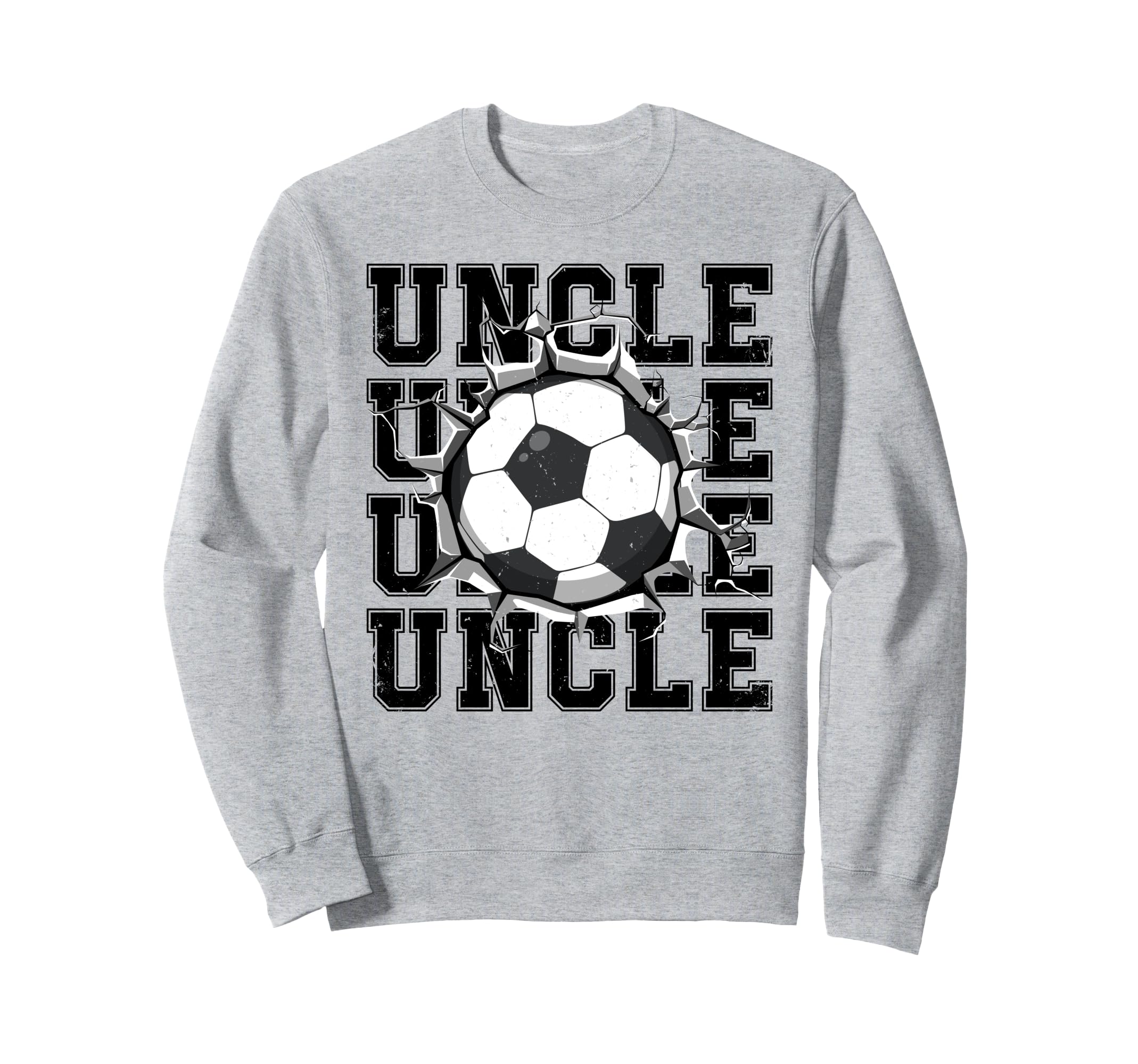 Soccer Uncle Cracked Wall Family Sweatshirt - Fun Novelty Design Men Women - T-Shirt, Sweatshirt, Hoodie