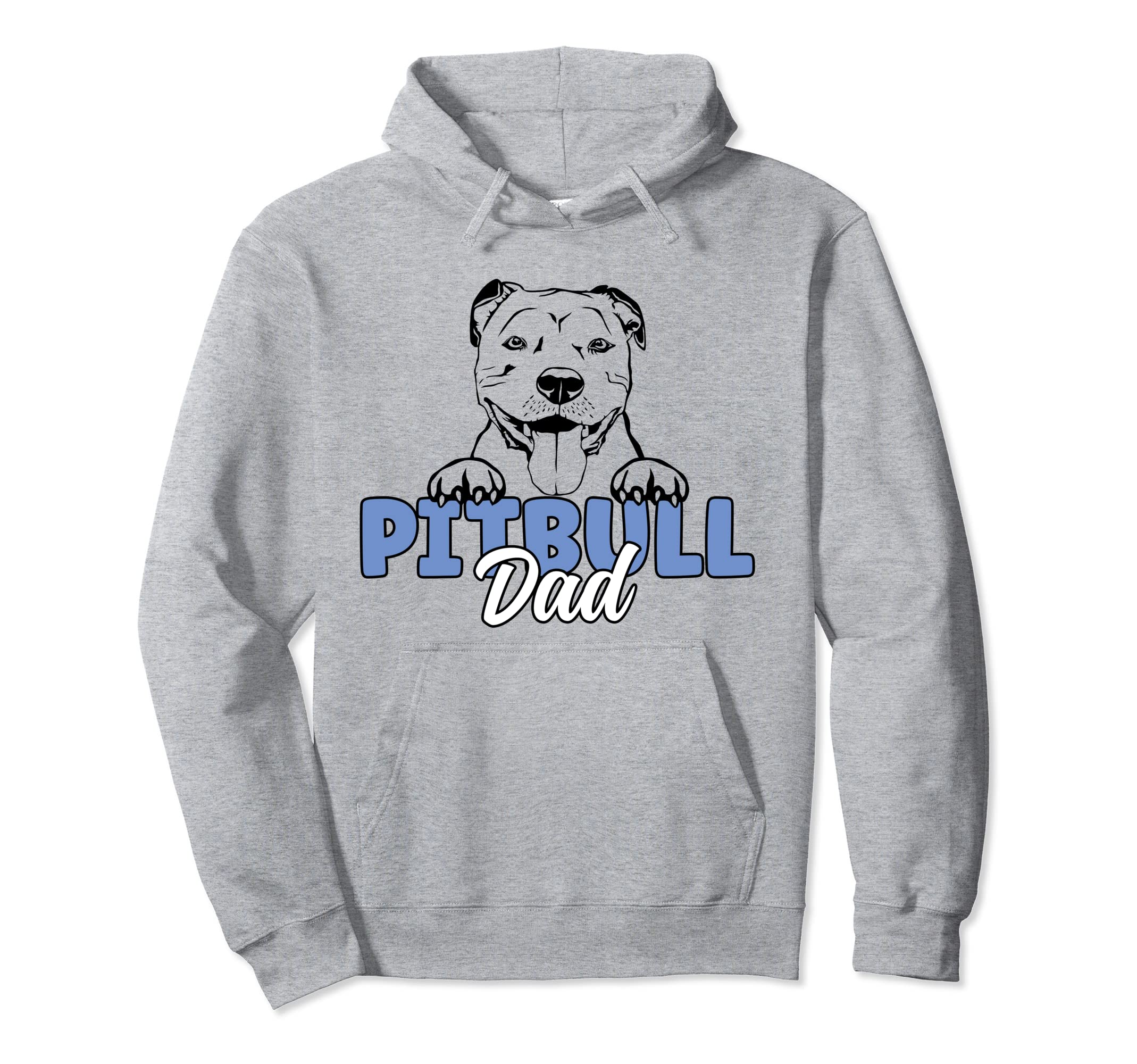 Pitbull Dad Dog Lover Pittie Dog Father Hoodie - Unique Graphic Men Women - T-Shirt, Sweatshirt, Hoodie