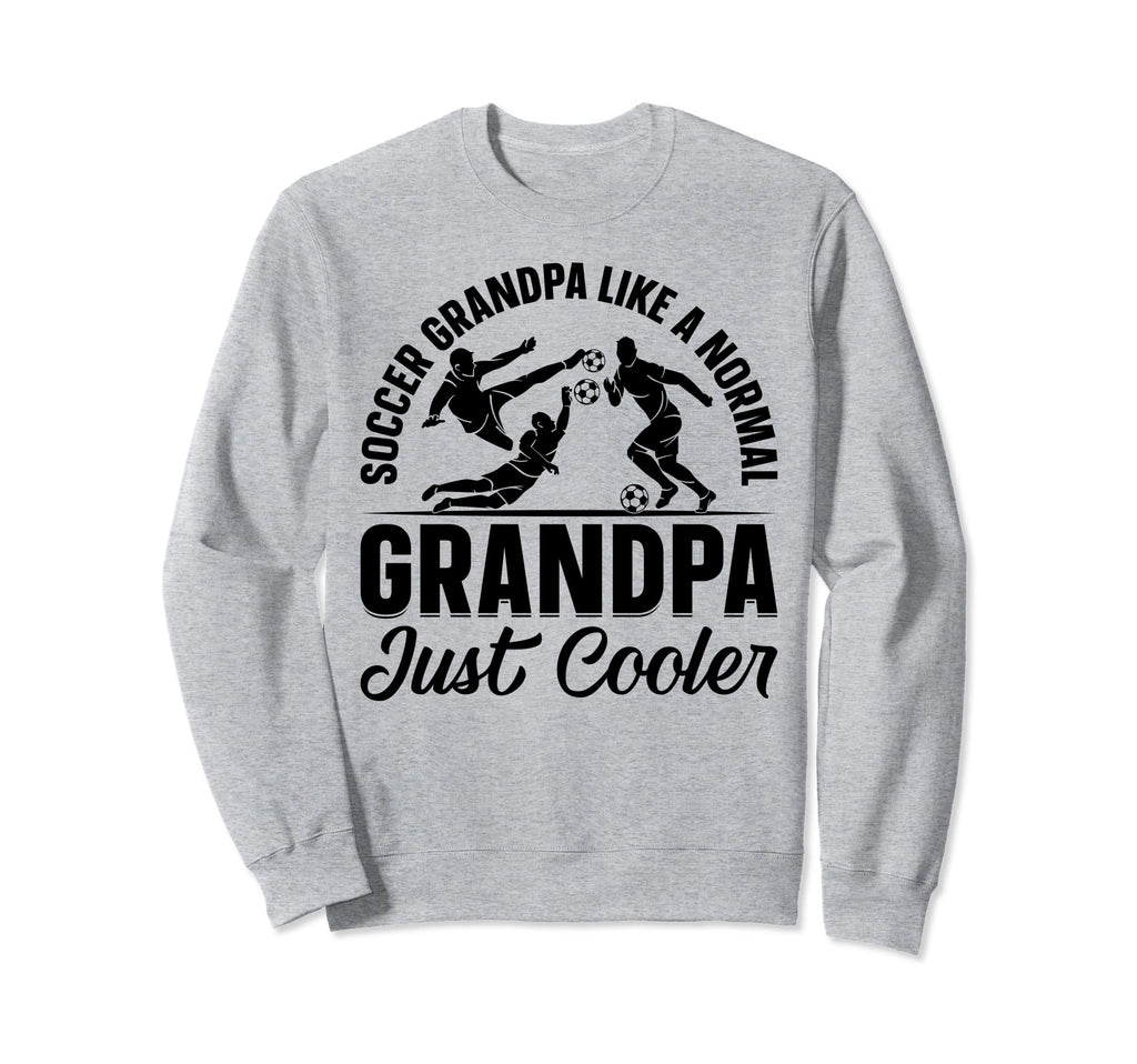 Soccer Grandpa Soccer Player Sweatshirt - Minimalist Print Men Women - T-Shirt, Sweatshirt, Hoodie