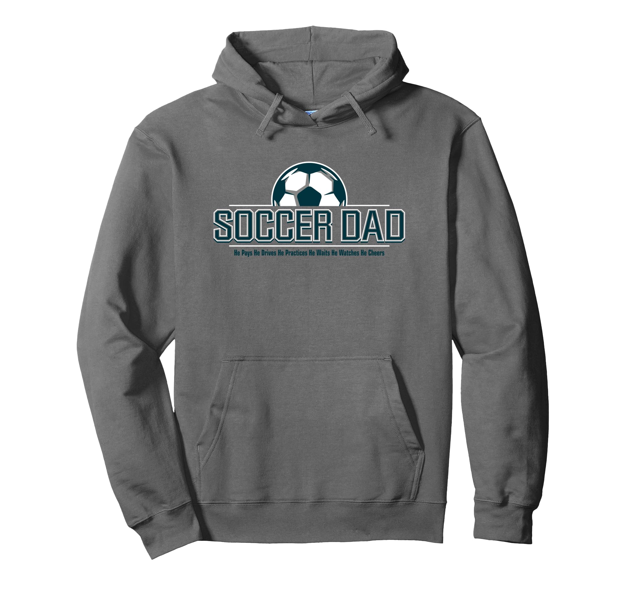Soccer Dad He Does Everything Fun Hoodie - Unique Graphic Men Women - T-Shirt, Sweatshirt, Hoodie