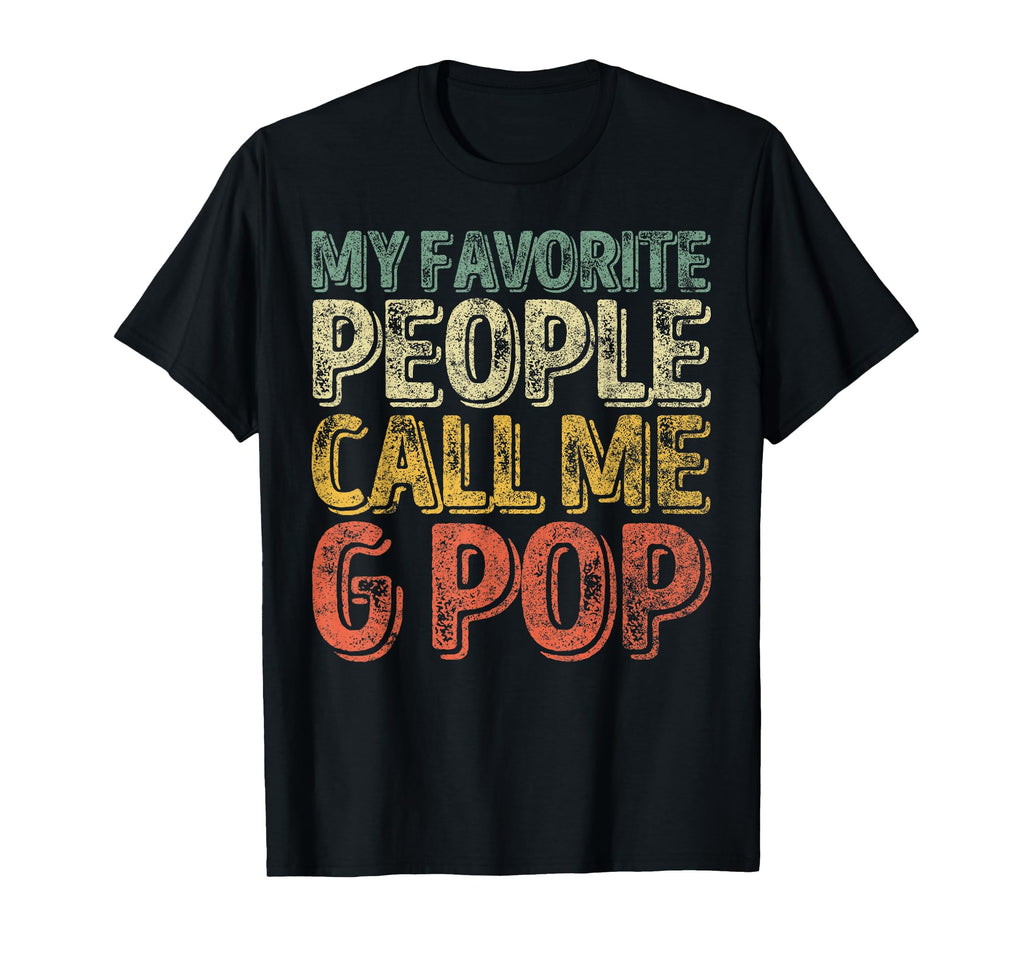 Funny Fathers Day My Favorite T-Shirt - Fun Novelty Design for Adults - T-Shirt, Sweatshirt, Hoodie