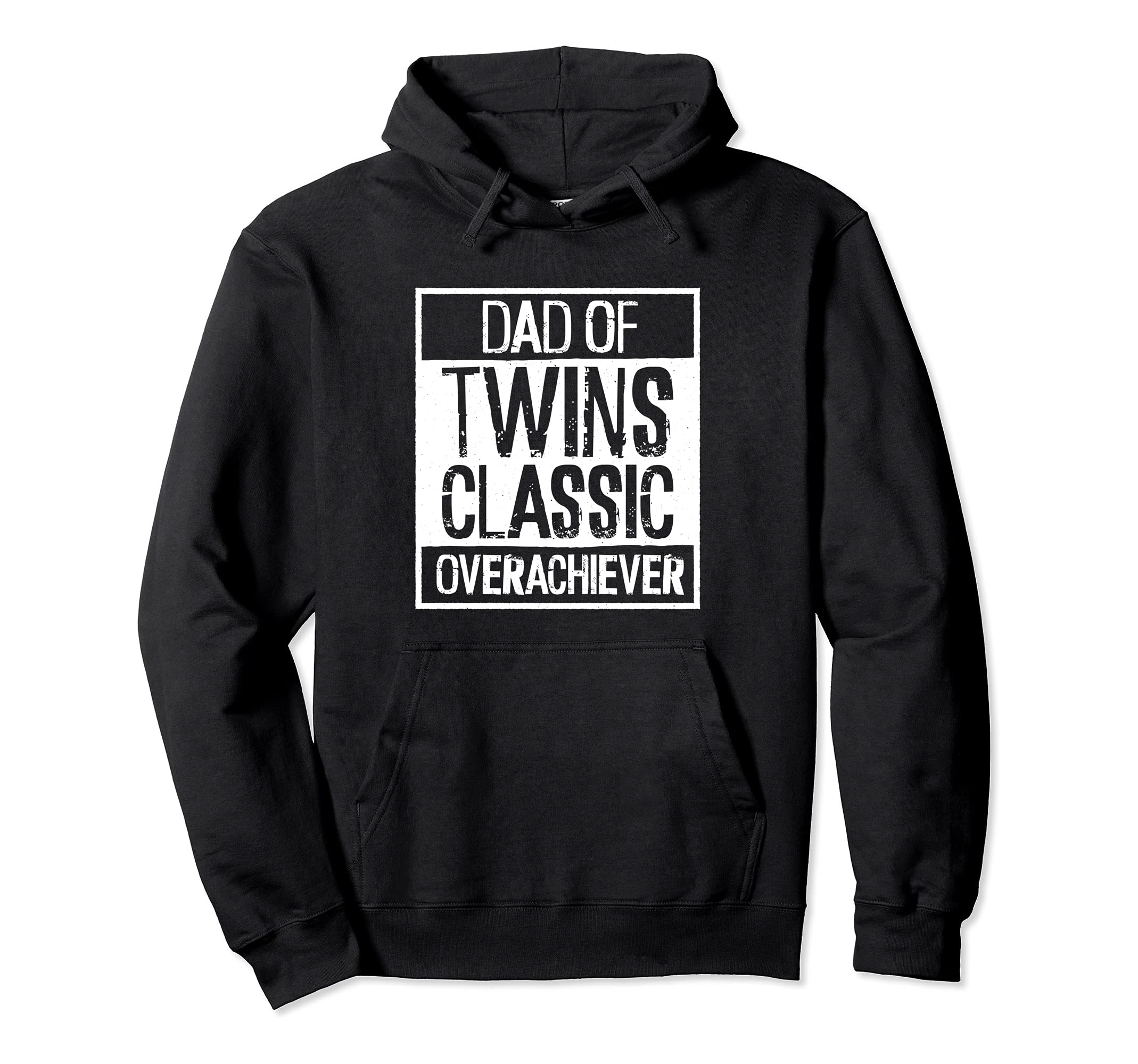 Dad Twins Overachiever Hoodie - Novelty Apparel for Adults - T-Shirt, Sweatshirt, Hoodie