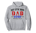 Best Bonus Dad Ever Military Fathers Hoodie - Fun Novelty Design Men Women - T-Shirt, Sweatshirt, Hoodie