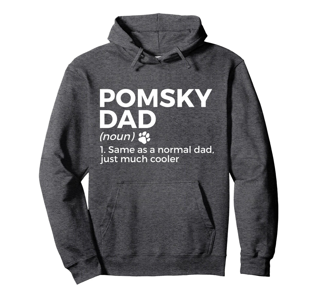 Pomsky Dad Definition Funny Pomsky Hoodie - Trendy Graphic for Adults - T-Shirt, Sweatshirt, Hoodie