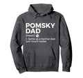 Pomsky Dad Definition Funny Pomsky Hoodie - Trendy Graphic for Adults - T-Shirt, Sweatshirt, Hoodie