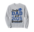 Proud Dad 2025 Graduate Family Sweatshirt - Streetwear Style for Adults - T-Shirt, Sweatshirt, Hoodie