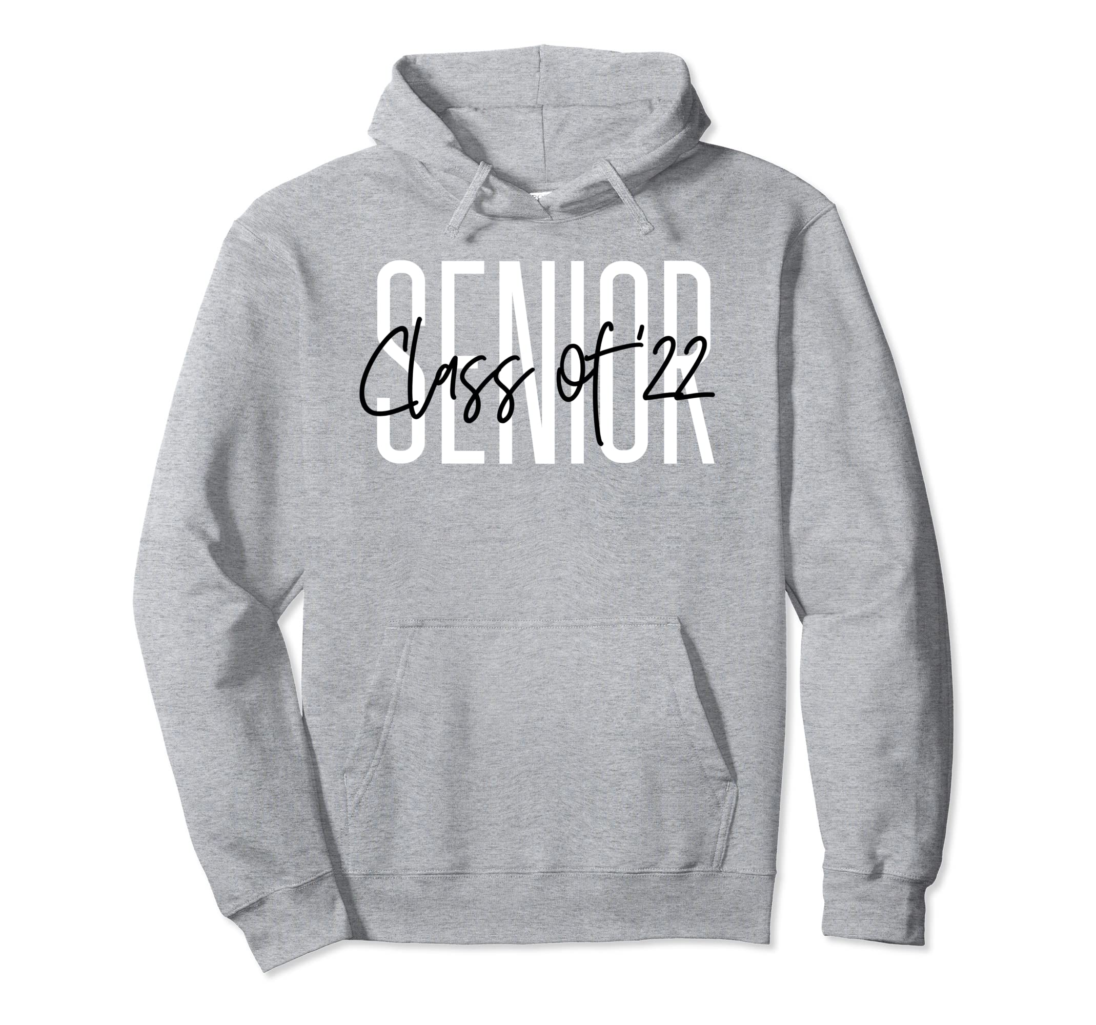 Senior Class 2022 Grad 22 Graduate Gift Hoodie - Streetwear Style Unisex - T-Shirt, Sweatshirt, Hoodie