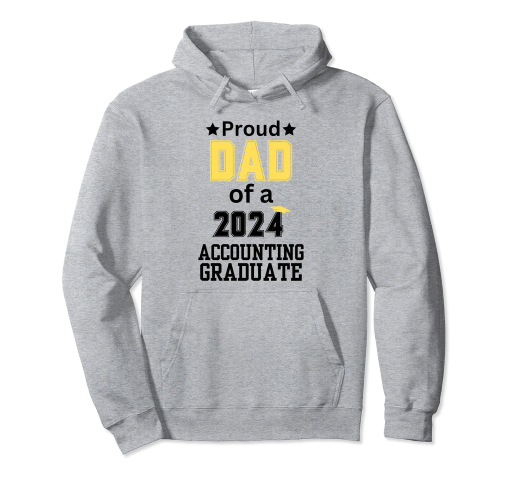 Proud Dad Class 2024 Accounting Hoodie - Fun Novelty Design Unisex - T-Shirt, Sweatshirt, Hoodie