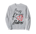 Busy Raising Ballers Heart Softball Sweatshirt - Trendy Graphic for Adults - T-Shirt, Sweatshirt, Hoodie
