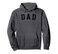 Best Dad Gifts Fathers Day Dad Bold Font Hoodie - Trendy Graphic Men Women - T-Shirt, Sweatshirt, Hoodie