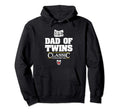 Dad Twins Overachiever Funny Gift Hoodie - Novelty Apparel Unisex - T-Shirt, Sweatshirt, Hoodie