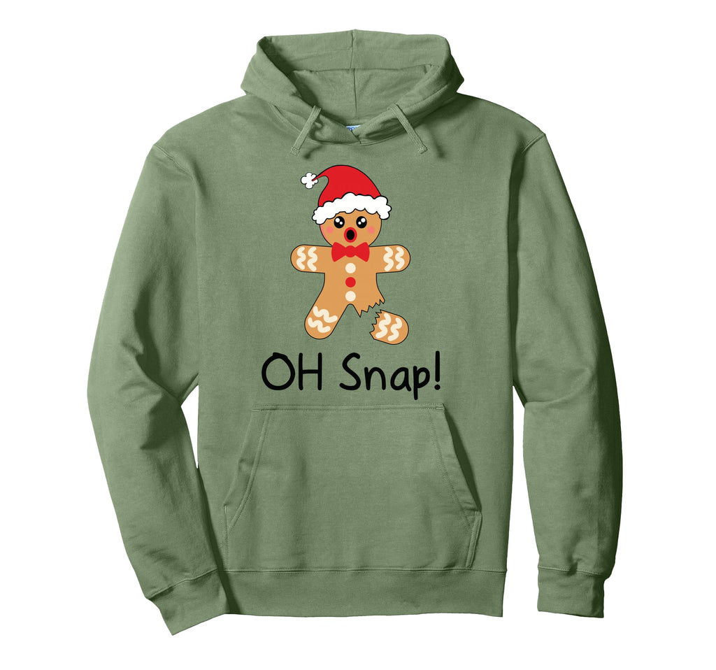 Funny Gingerbread Oh Snap Hoodie - Novelty Apparel for Adults - T-Shirt, Sweatshirt, Hoodie