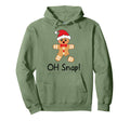 Funny Gingerbread Oh Snap Hoodie - Novelty Apparel for Adults - T-Shirt, Sweatshirt, Hoodie