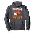 Busy Raising Ballers Baseball Hoodie - Unique Graphic for Adults - T-Shirt, Sweatshirt, Hoodie