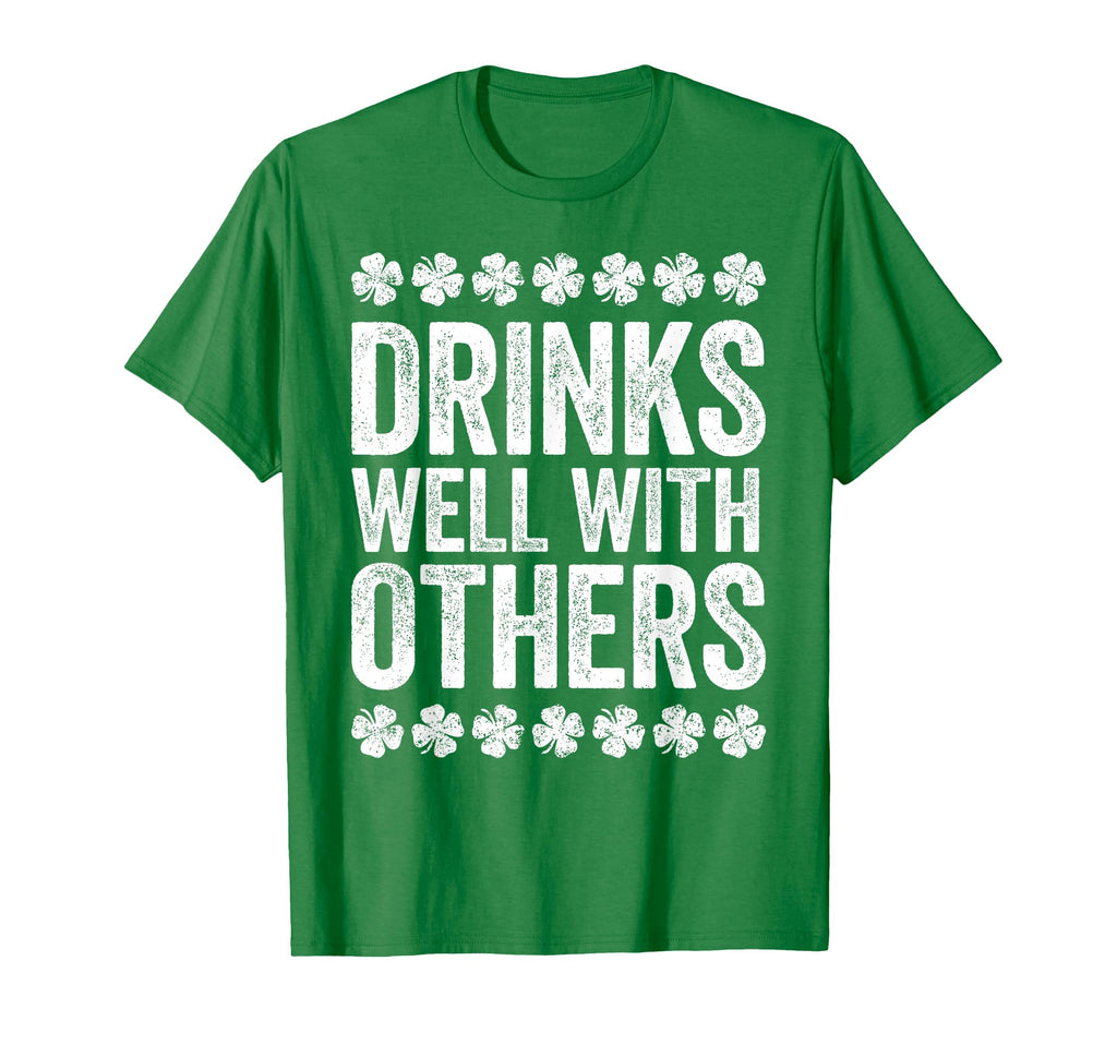 Drinks Well Others St Patricks Day T-Shirt - Unique Graphic for Adults - T-Shirt, Sweatshirt, Hoodie