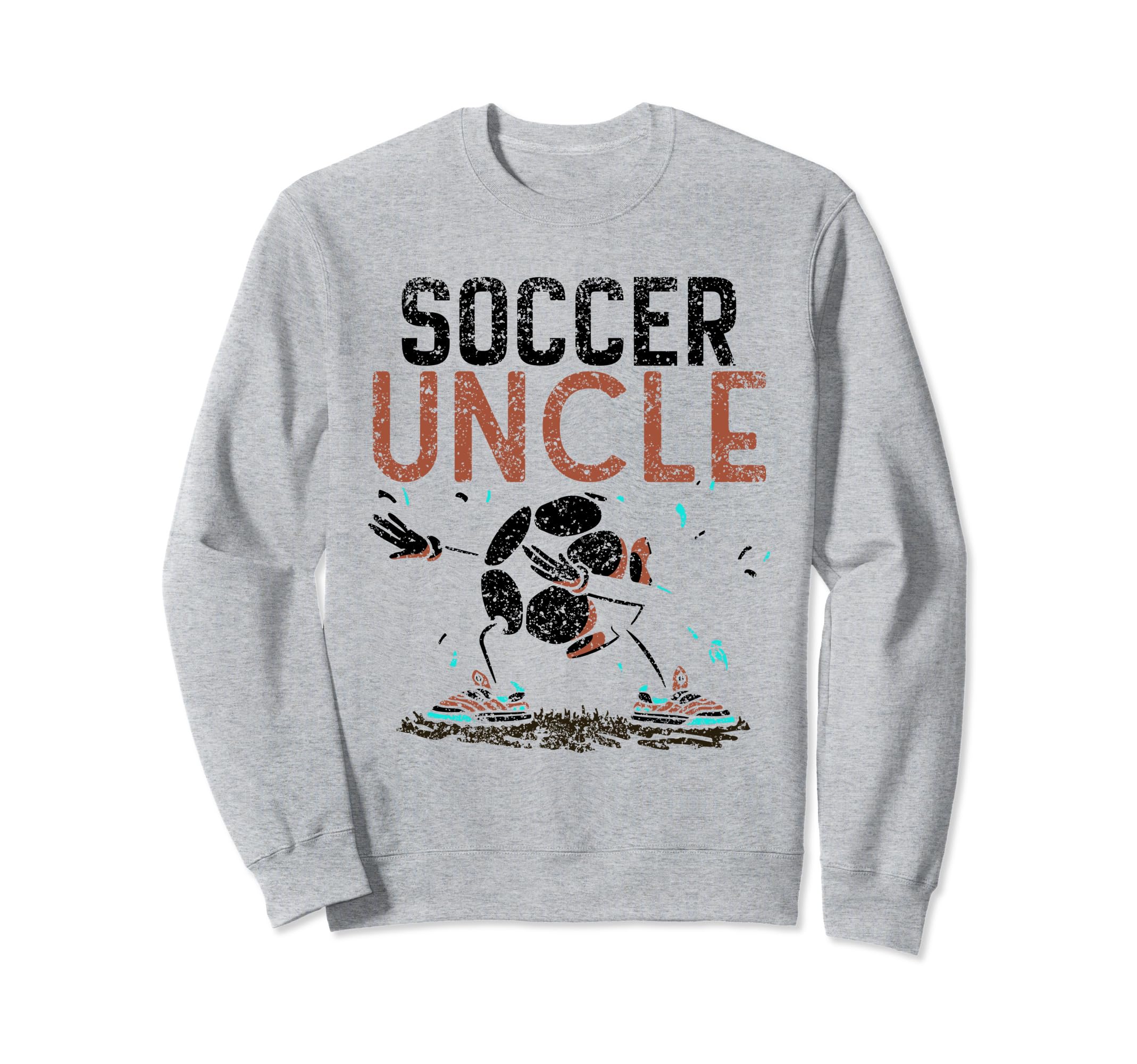 Soccer Uncle Game Football Player Sweatshirt - Graphic Print for Adults - T-Shirt, Sweatshirt, Hoodie