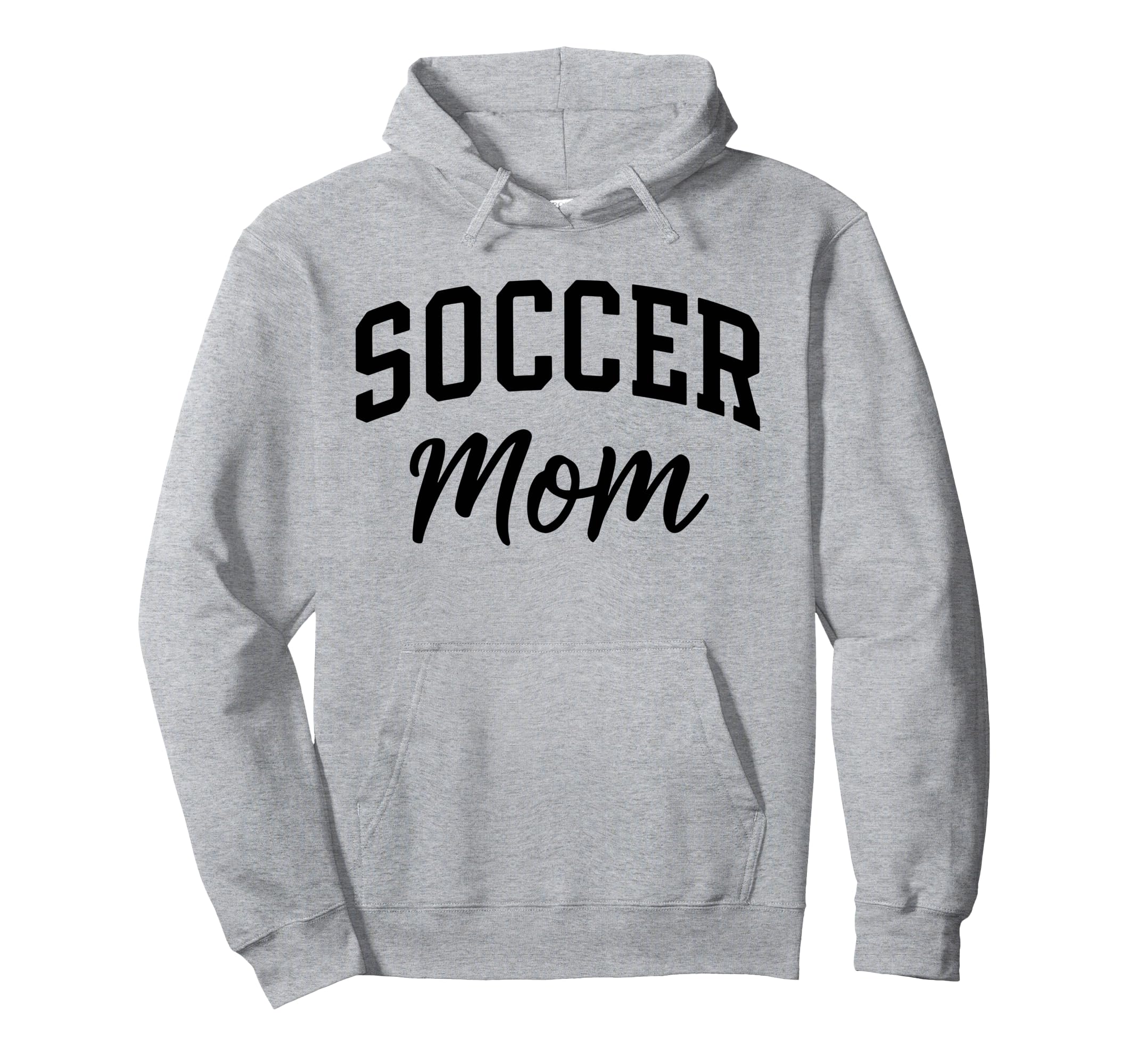 Proud Soccer Mom Supporter Hoodie - Novelty Apparel for Adults - T-Shirt, Sweatshirt, Hoodie