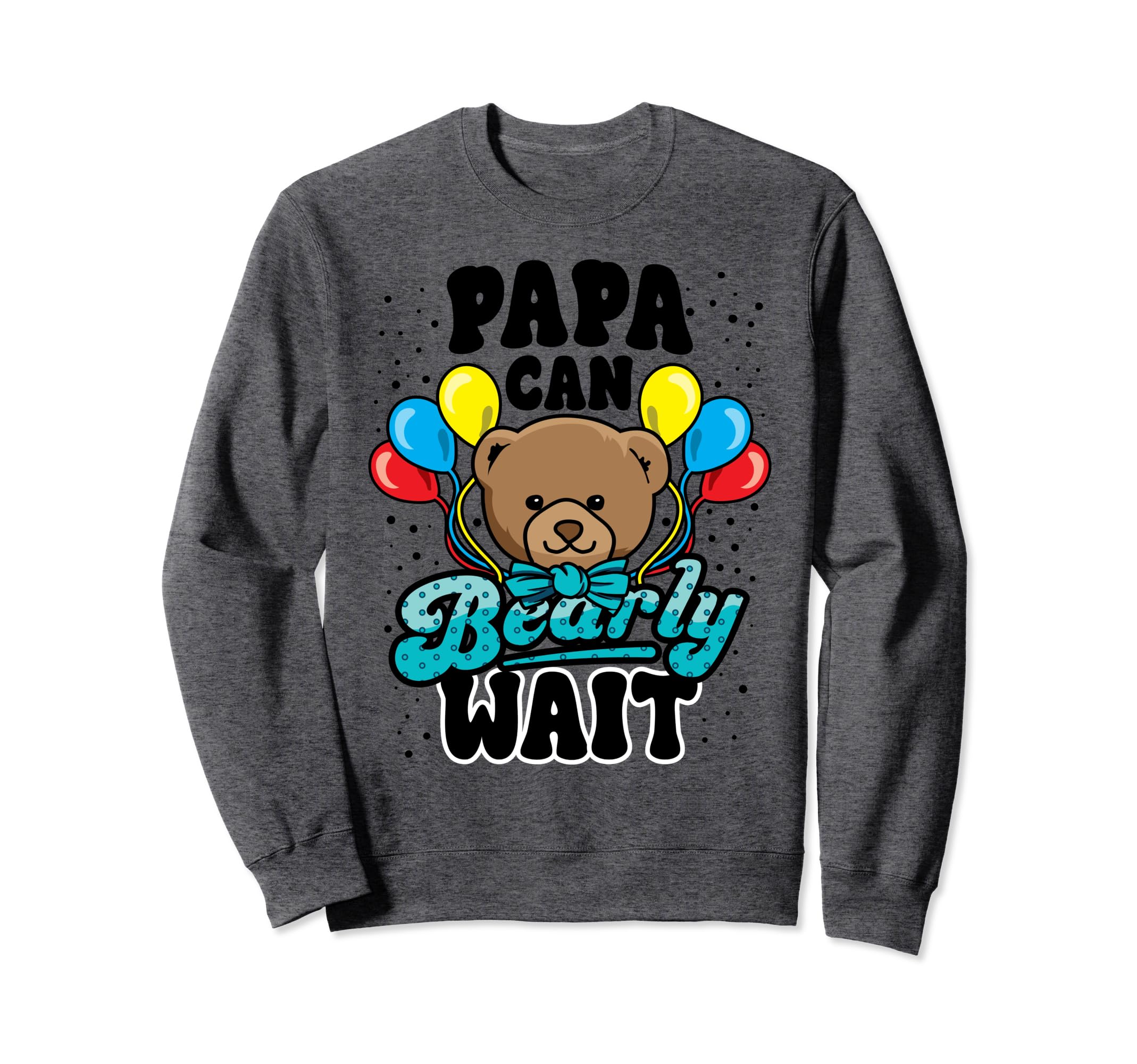 Papa Shower Bear Lover Can Bearly Sweatshirt - Minimalist Print for Adults - T-Shirt, Sweatshirt, Hoodie