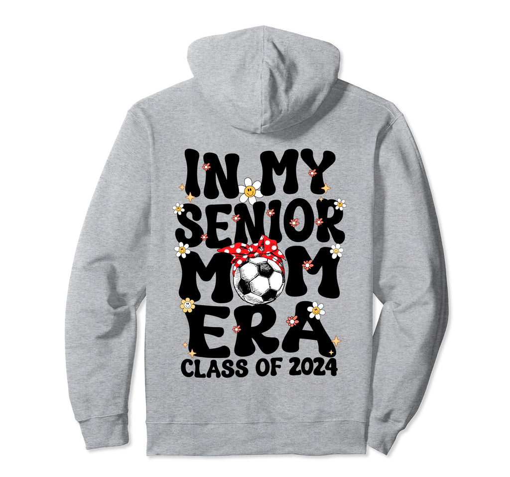 My Senior Soccer Mom Era Groovy Hoodie - Custom Art Print for Adults - T-Shirt, Sweatshirt, Hoodie