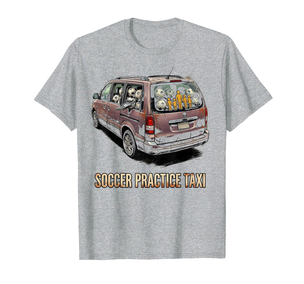 Soccer Practice Taxi 90S Tv Mom Vibes T-Shirt - Unique Graphic Unisex - T-Shirt, Sweatshirt, Hoodie