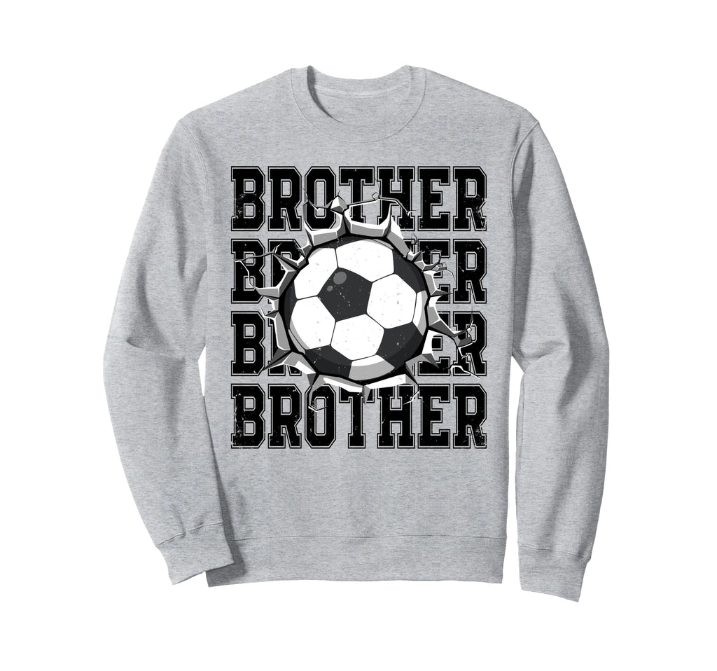 Soccer Brother Cracked Wall Family Sweatshirt - Streetwear Style Unisex - T-Shirt, Sweatshirt, Hoodie