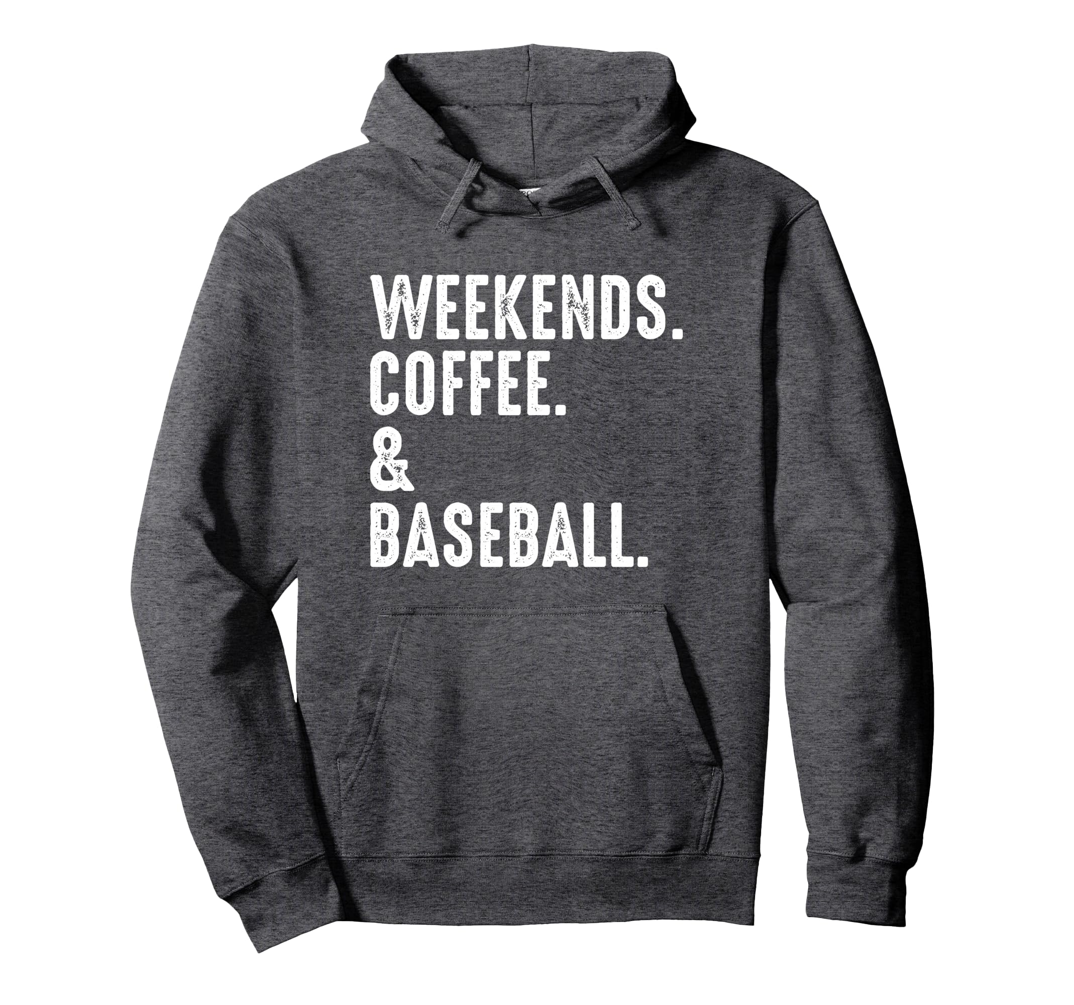 Weekends Coffee And Baseball Funny Hoodie - Streetwear Style Men Women - T-Shirt, Sweatshirt, Hoodie