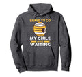 I Have To Go My Are Waiting Hoodie - Casual Everyday Wear for Adults - T-Shirt, Sweatshirt, Hoodie