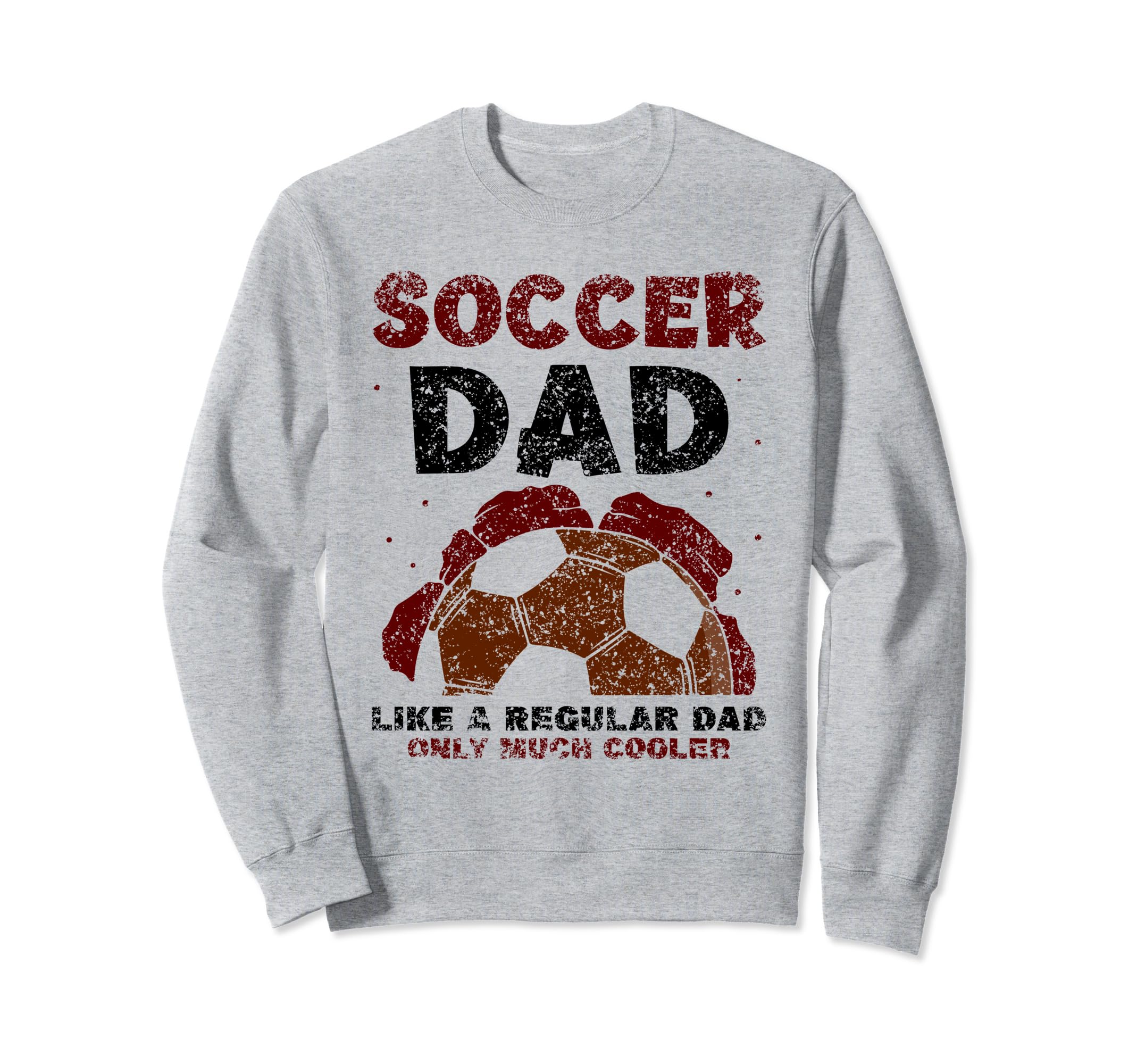 Soccer Dad Like Regular Dad Only Much Sweatshirt - Minimalist Print Unisex - T-Shirt, Sweatshirt, Hoodie