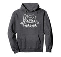 Blessed Mama Gift Mom Dad Boss Hoodie - Unique Graphic Men Women - T-Shirt, Sweatshirt, Hoodie