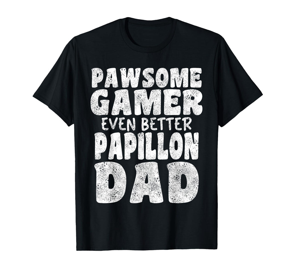 Pawsome Gamer Even Better Papillon T-Shirt - Aesthetic Graphic Men Women - T-Shirt, Sweatshirt, Hoodie