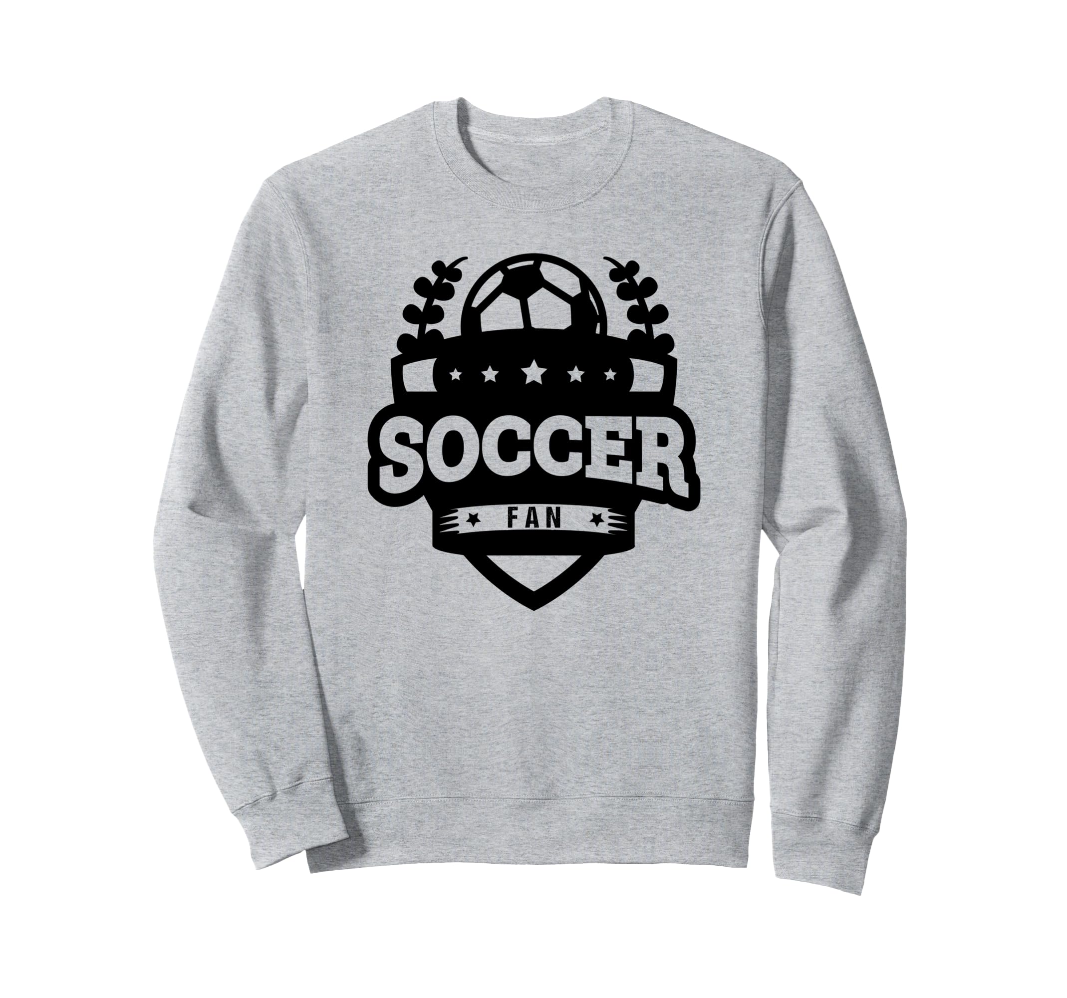 Soccer Fan Funny Soccer Sports Sweatshirt - Casual Everyday Wear Men Women - T-Shirt, Sweatshirt, Hoodie
